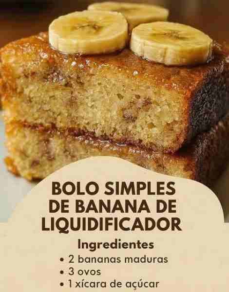 Bolo Simples de Banana de Liquidificador